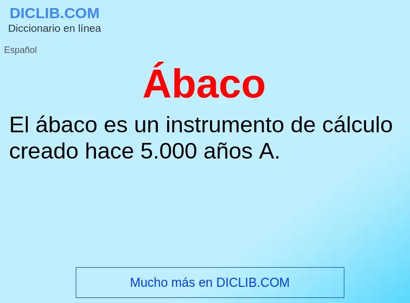 What is Ábaco - meaning and definition