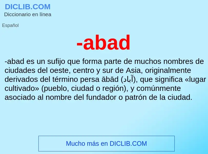 Wat is -abad - definition