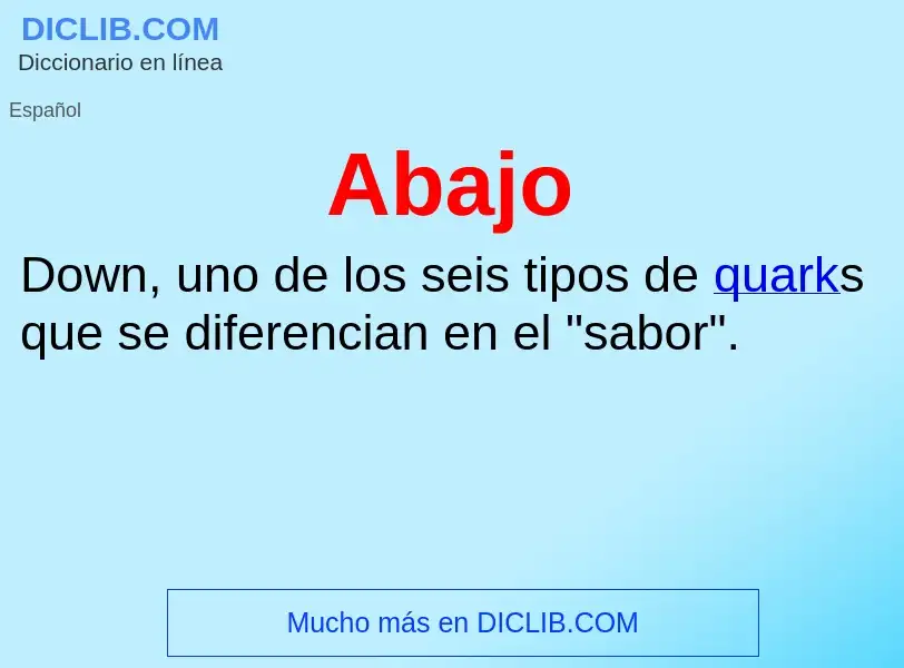 ¿Qué es Abajo? - significado y definición