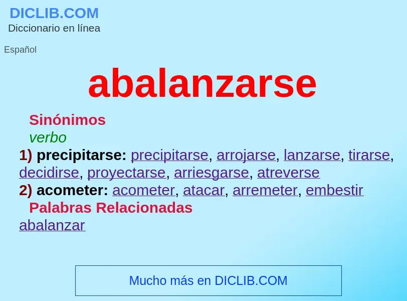 What is abalanzarse - definition