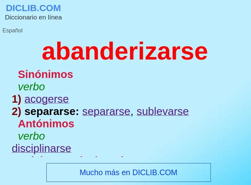 What is abanderizarse - meaning and definition