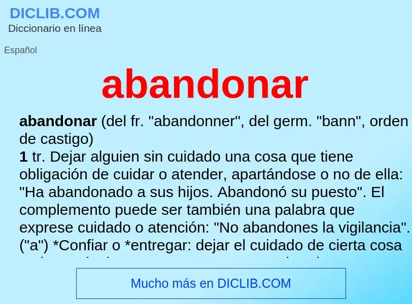 ¿Qué es abandonar? - significado y definición