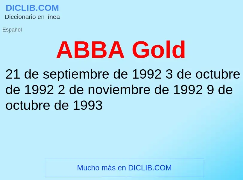 O que é ABBA Gold - definição, significado, conceito