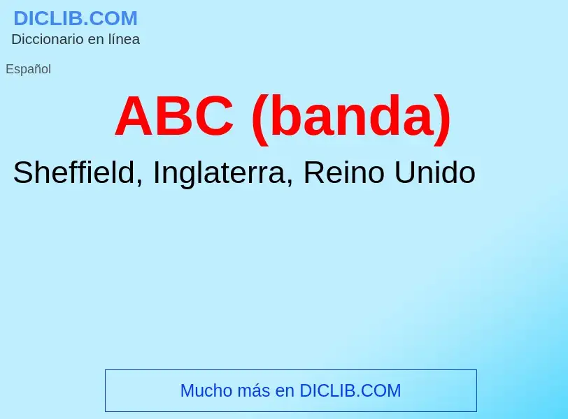 Wat is ABC (banda) - definition