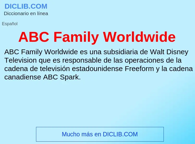 What is ABC Family Worldwide - definition