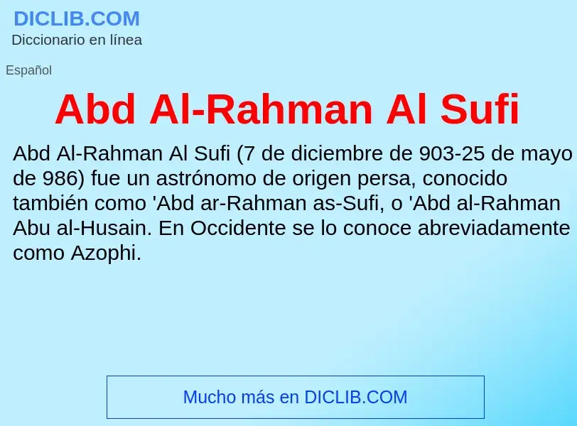 Что такое Abd Al-Rahman Al Sufi - определение