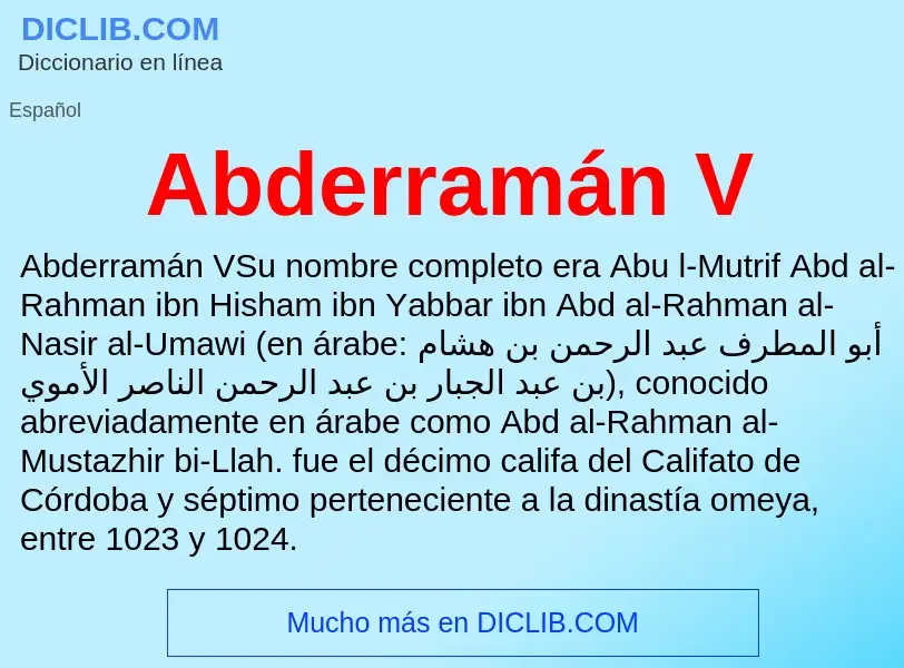 ¿Qué es Abderramán V? - significado y definición