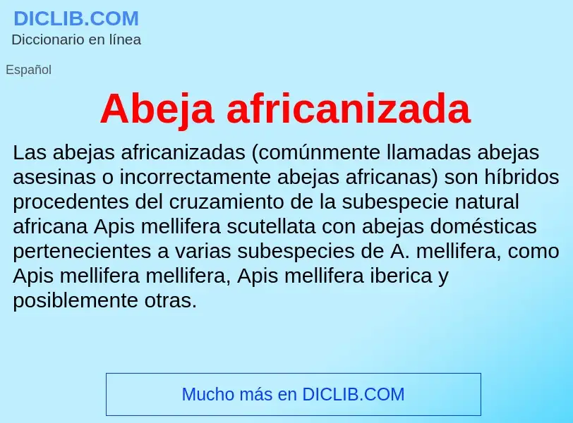 What is Abeja africanizada - definition