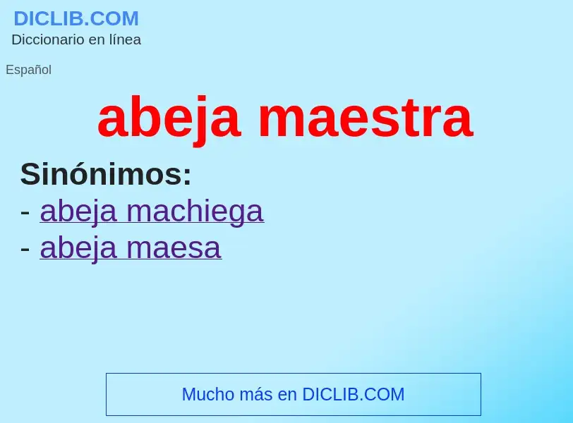 What is abeja maestra - definition