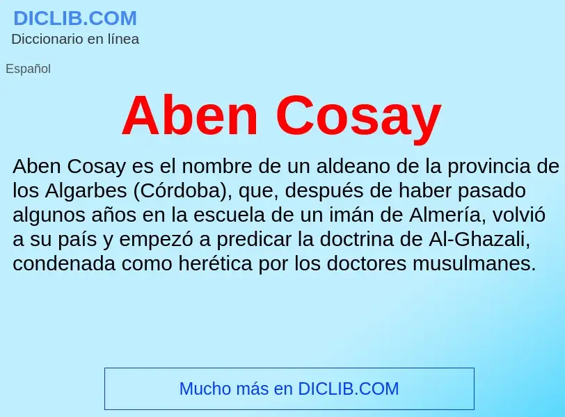 Что такое Aben Cosay - определение