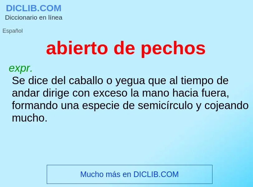 What is abierto de pechos - meaning and definition