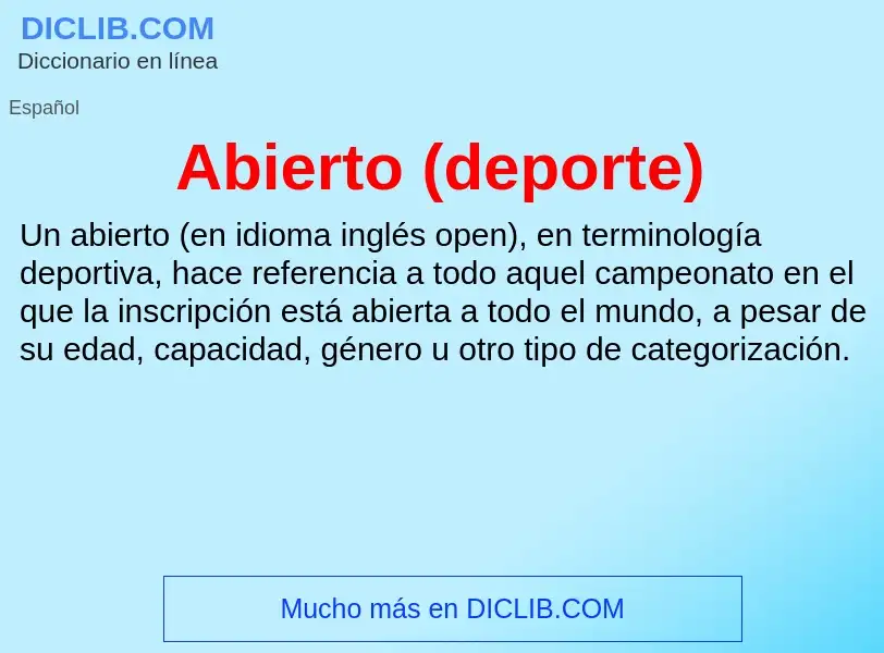 Wat is Abierto (deporte) - definition