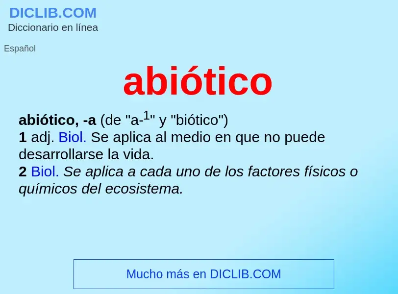 ¿Qué es abiótico? - significado y definición