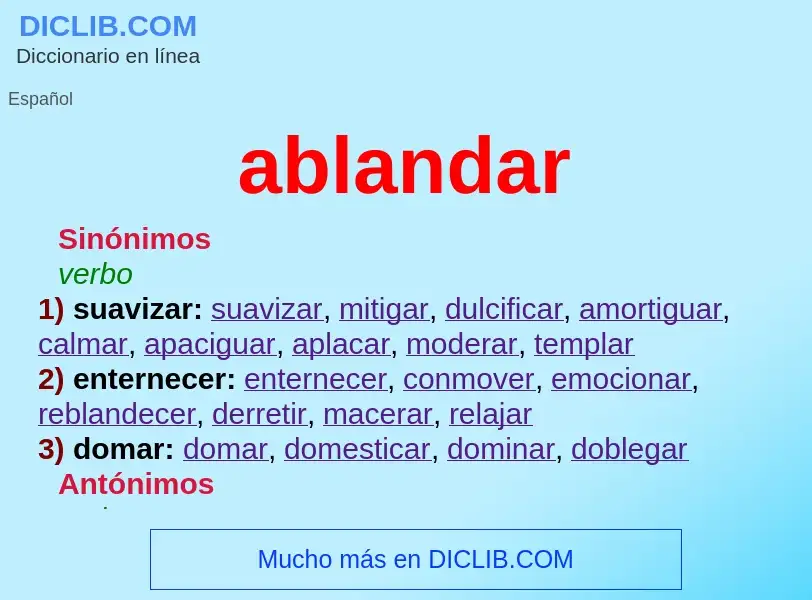 What is ablandar - meaning and definition