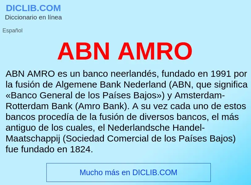 Che cos'è ABN AMRO - definizione