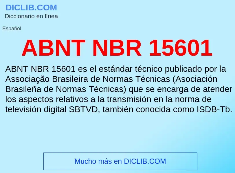 What is ABNT NBR 15601 - definition