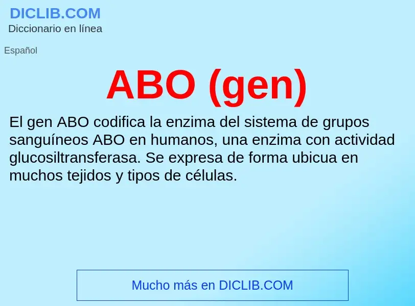 What is ABO (gen) - definition