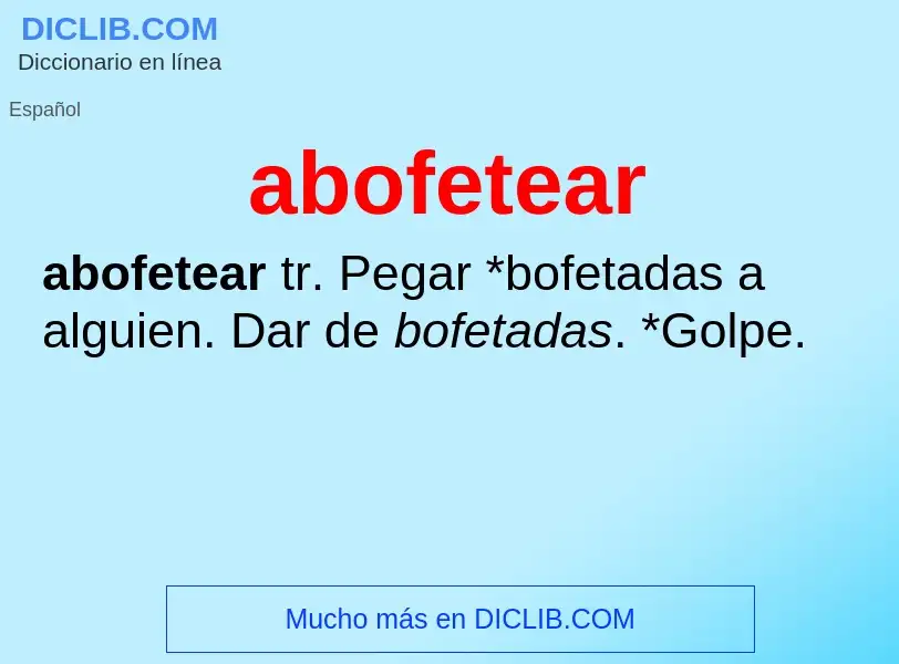 What is abofetear - definition