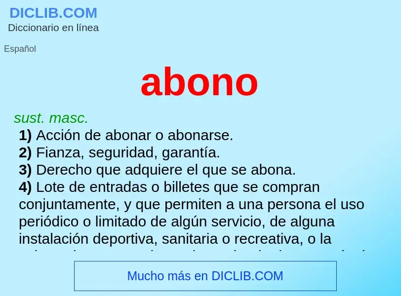 ¿Qué es abono? - significado y definición