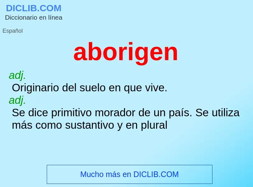 O que é aborigen - definição, significado, conceito