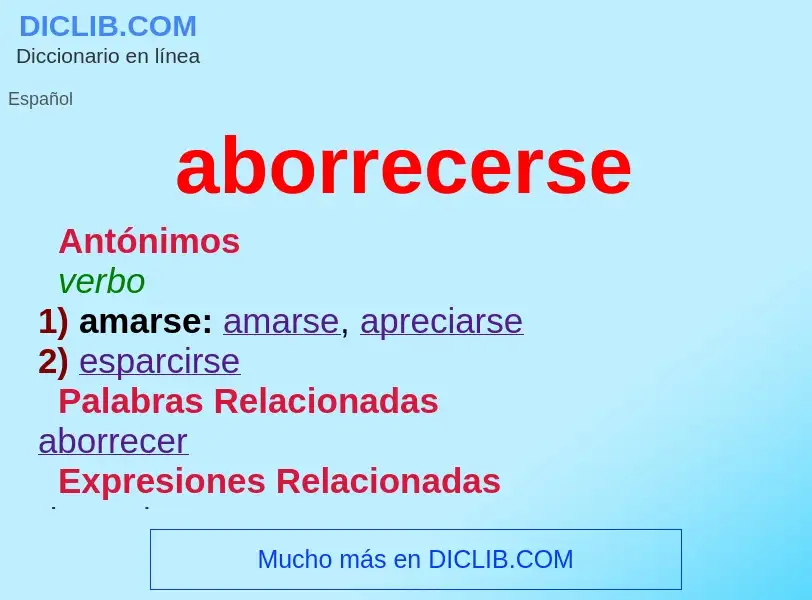 What is aborrecerse - definition