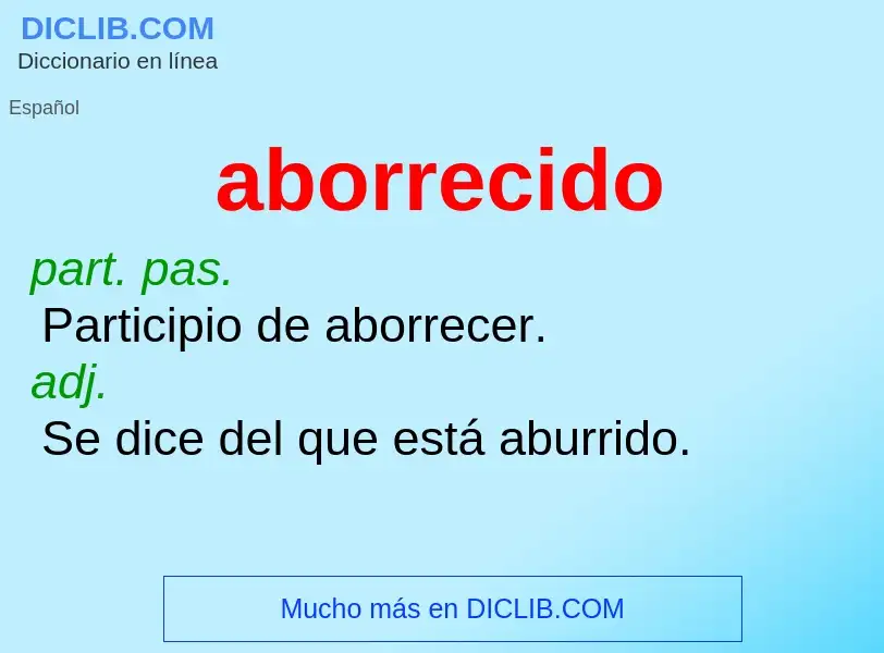 Wat is aborrecido - definition