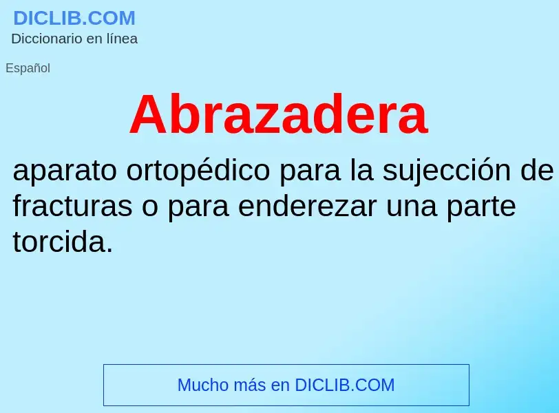 Wat is Abrazadera - definition