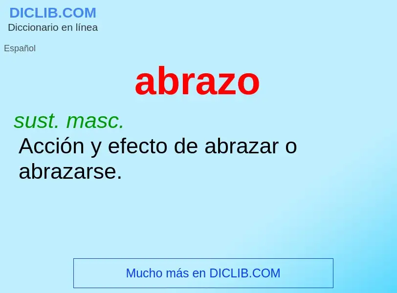 What is abrazo - meaning and definition