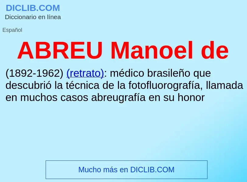 What is ABREU Manoel de - definition