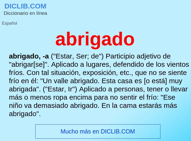 What is abrigado - meaning and definition