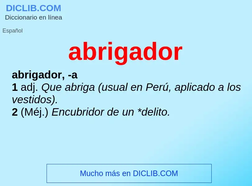 ¿Qué es abrigador? - significado y definición