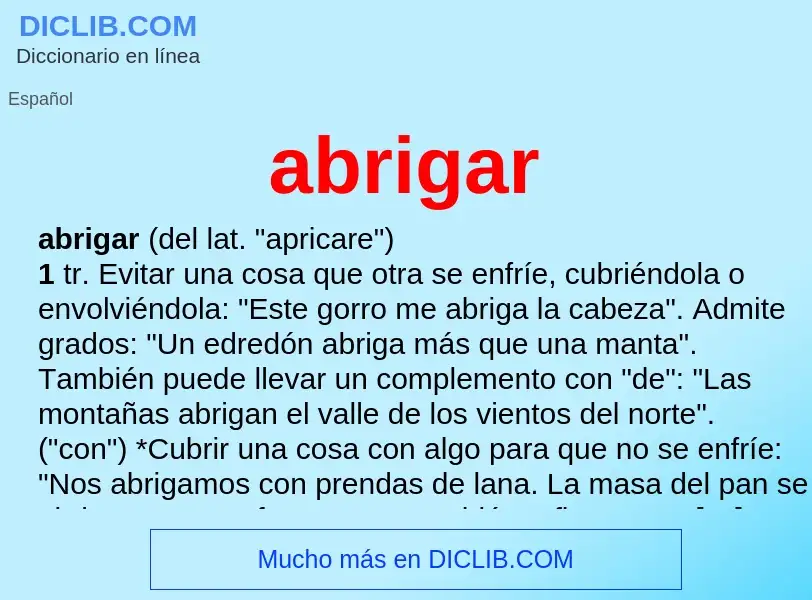 Wat is abrigar - definition