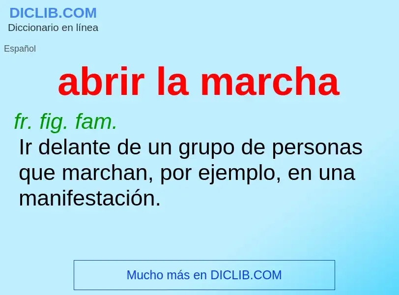 What is abrir la marcha - definition