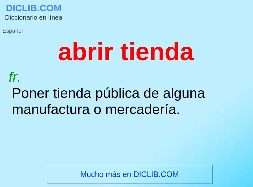 What is abrir tienda - definition