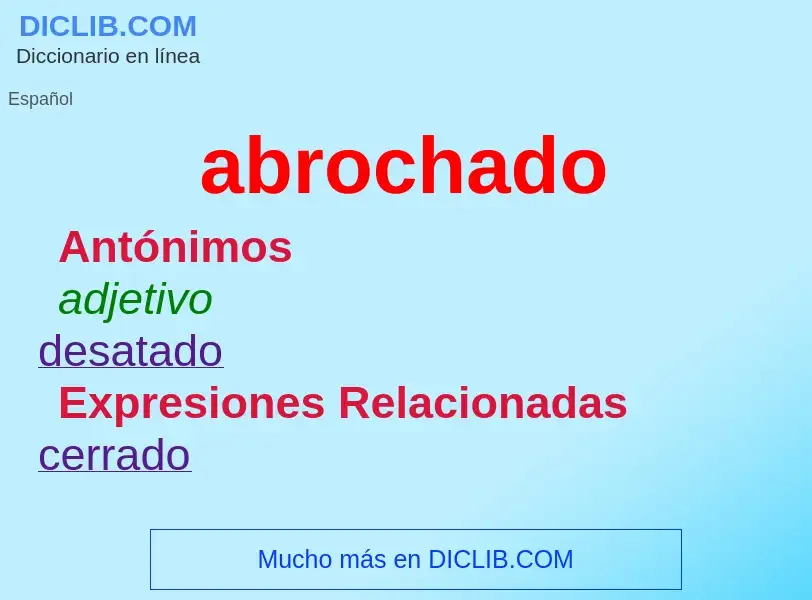 Wat is abrochado - definition