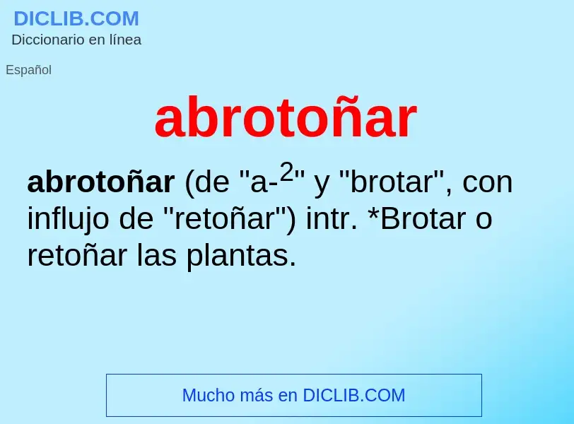 What is abrotoñar - definition