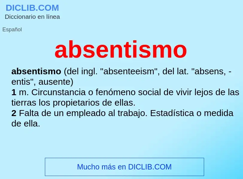 Что такое absentismo - определение