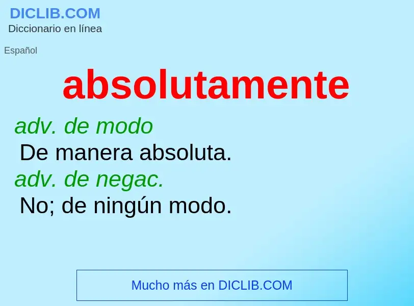 What is absolutamente - meaning and definition