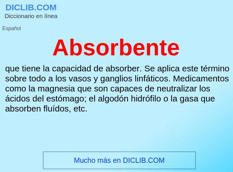 ¿Qué es Absorbente? - significado y definición