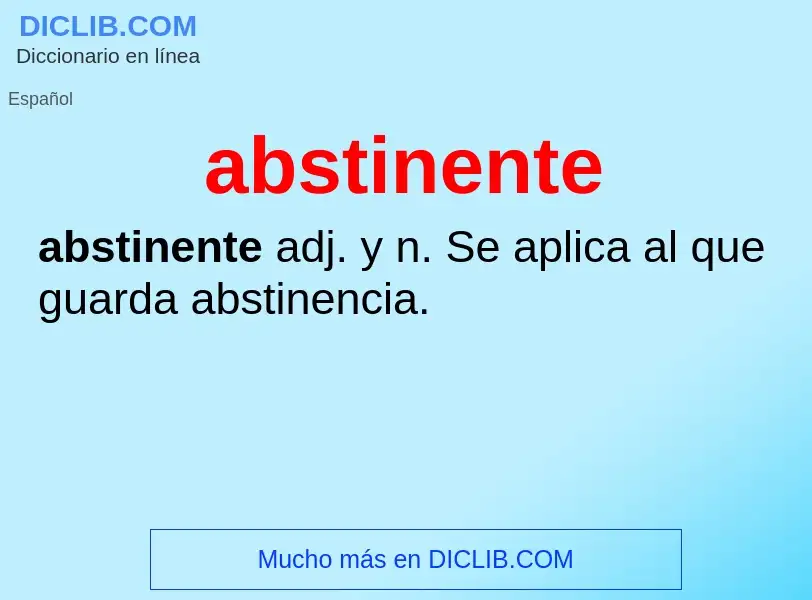 Wat is abstinente - definition