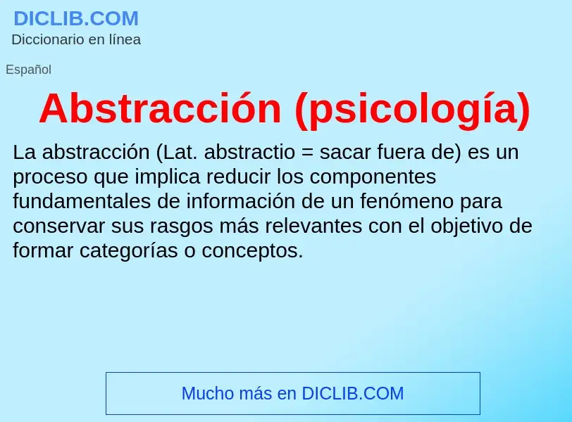 O que é Abstracción (psicología) - definição, significado, conceito