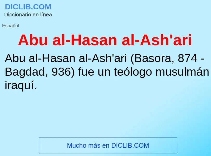 Что такое Abu al-Hasan al-Ash'ari - определение