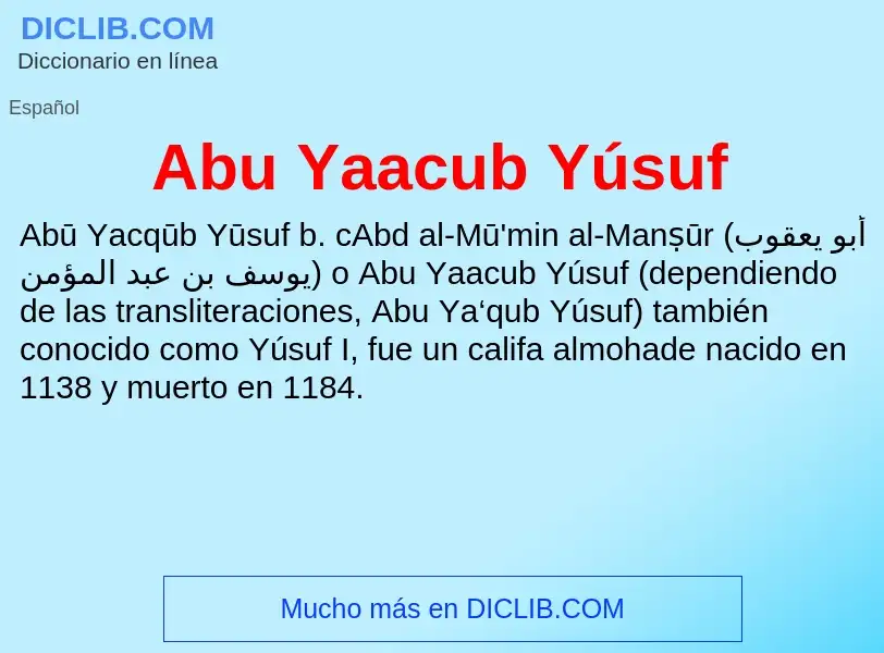 O que é Abu Yaacub Yúsuf - definição, significado, conceito