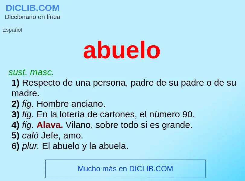 Wat is abuelo - definition