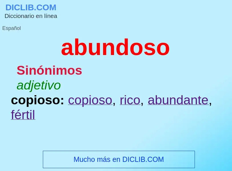 ¿Qué es abundoso? - significado y definición