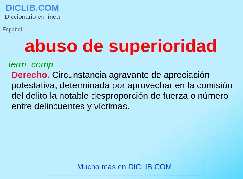 Что такое abuso de superioridad - определение