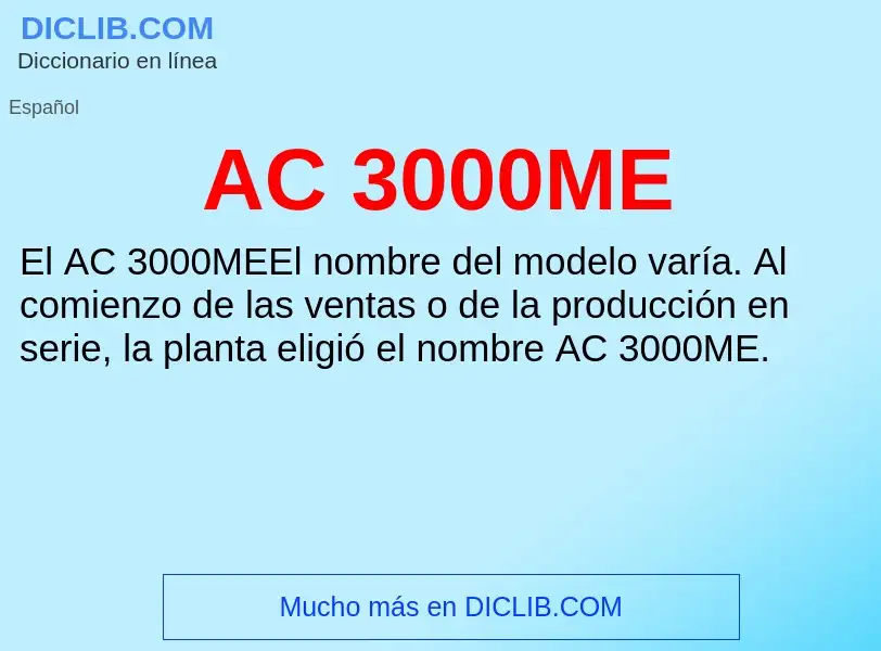 What is AC 3000ME - definition