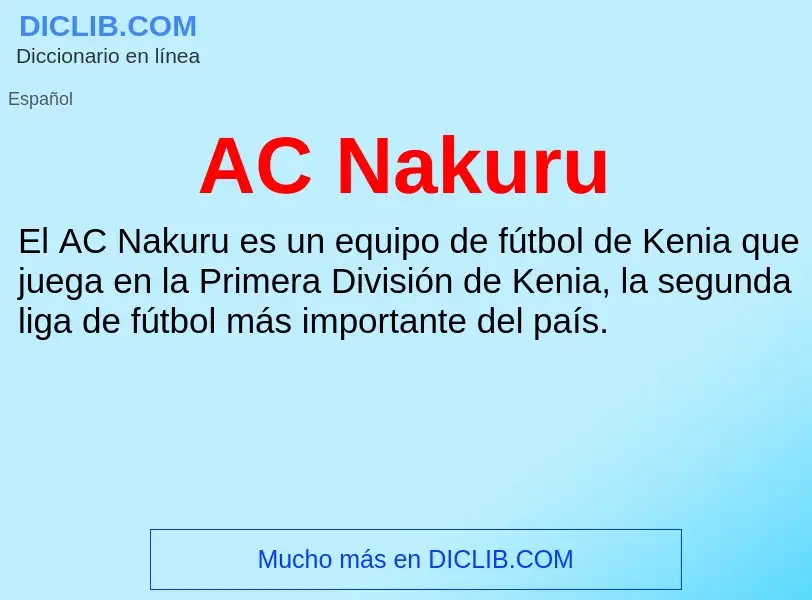 ¿Qué es AC Nakuru? - significado y definición