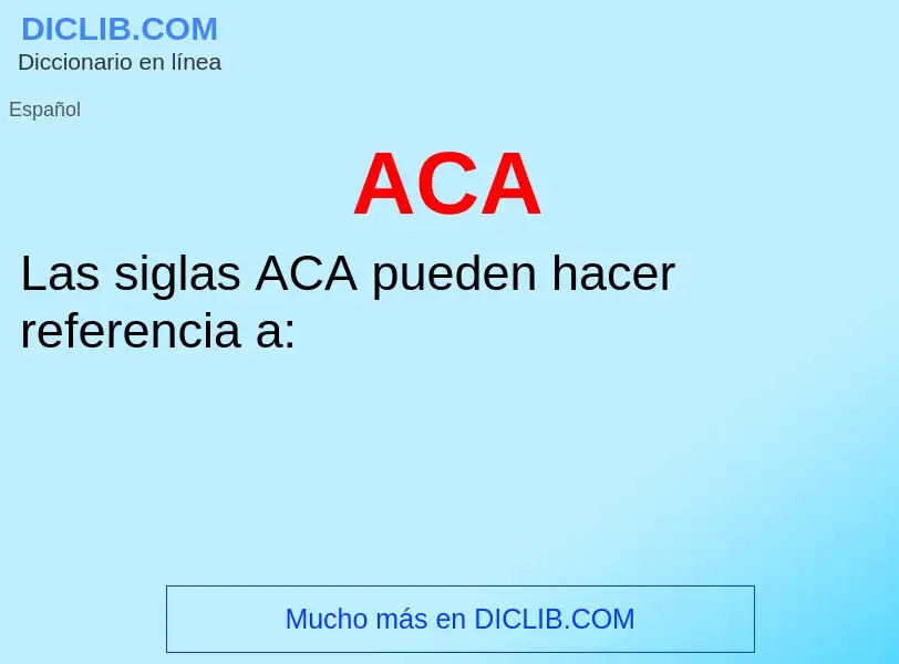 What is ACA - definition