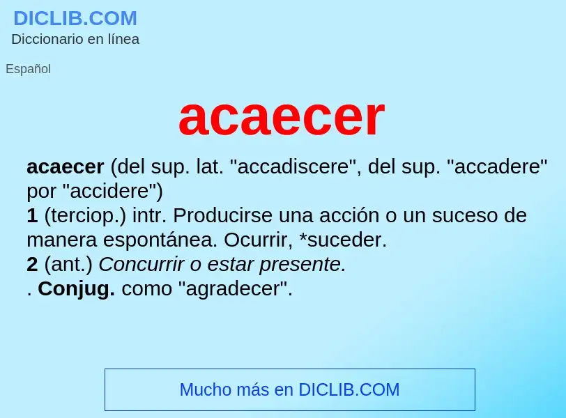 What is acaecer - definition